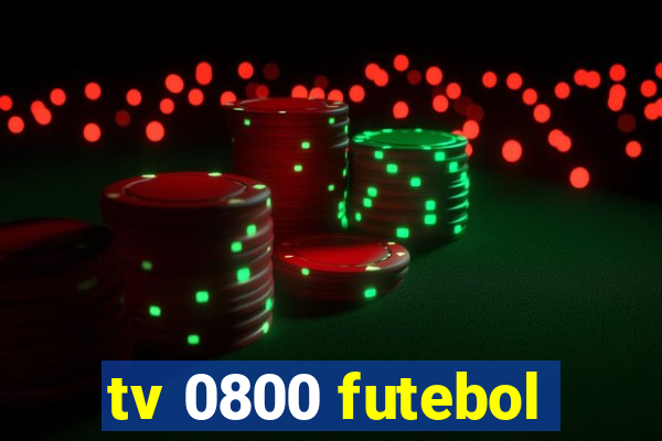 tv 0800 futebol